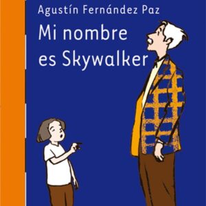 Mi nombre es Skywalker (ePub) Mi nombre es Skywalker (ePub)