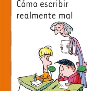 Cómo escribir relamente mal (ePub) Cómo escribir relamente mal (ePub)