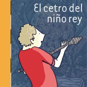 El Cetro del Niño Rey [Plan Lector Infantil]  (ePub)