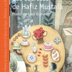 Los Secretos de Hafiz Mustafá [Plan Lector Infantil] (ePub)