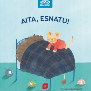 Aita, esnatu! Aita, esnatu!