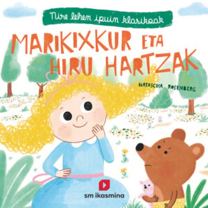 Marikixkur eta hiru hartzak Marikixkur eta hiru hartzak