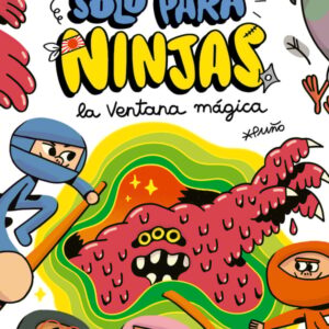 Solo para ninjas 3: La ventana mágica (Kindle) Solo para ninjas 3: La ventana mágica (Kindle)