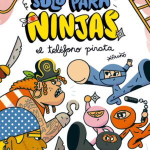 Solo para ninjas 4: El teléfono pirata (ePub) Solo para ninjas 4: El teléfono pirata (ePub)