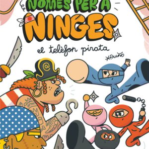 Només per a ninges 4. El telèfon pirata