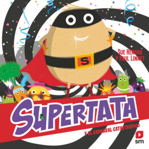 Supertata y el carnaval catastrófico Supertata y el carnaval catastrófico