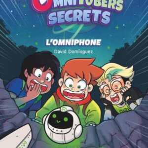Omnitubers Secrets 1: L'omniphone