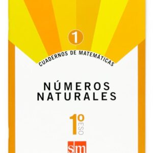 Cuaderno 1 de matemáticas. 1 ESO. Números naturales Cuaderno 1 de matemáticas. 1 ESO. Números naturales