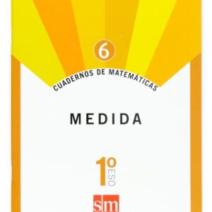 Cuadernos de matemáticas 6. 1 ESO. Medida Cuadernos de matemáticas 6. 1 ESO. Medida