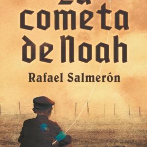 La cometa de Noah La cometa de Noah