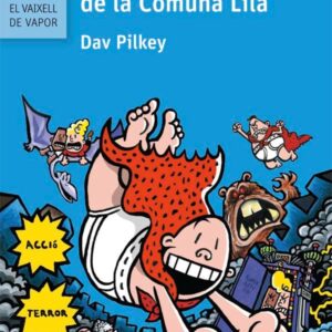 El Capità Calçotets i el caos còsmic de la Comuna Lila El Capità Calçotets i el caos còsmic de la Comuna Lila