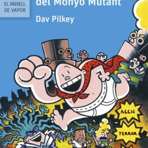 El Capità Calçotets contra la Dona del Monyo Mutant El Capità Calçotets contra la Dona del Monyo Mutant