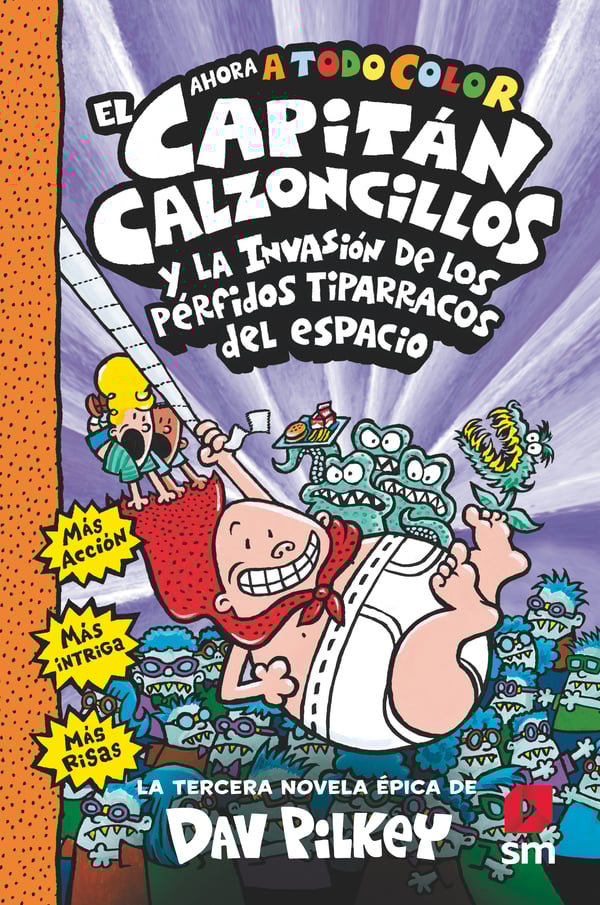 Portada del producto:  El Capitán Calzoncillos y los pérfidos tiparracos del espacio