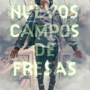 Los nuevos campos de fresas Los nuevos campos de fresas