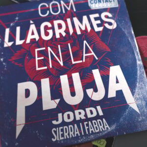 Com llàgrimes en la pluja Com llàgrimes en la pluja