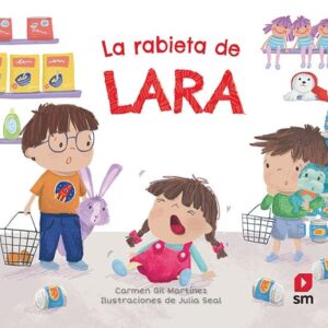 La rabieta de Lara La rabieta de Lara