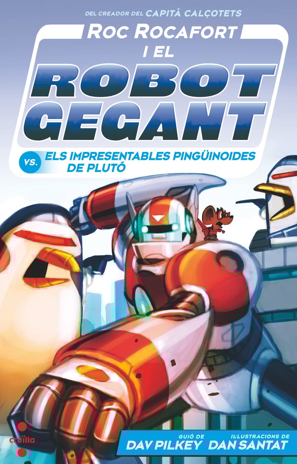 Portada del producto:  Roc Rocafort i el robot gegant vs. els impresentables pinguïnoides de Plutó
