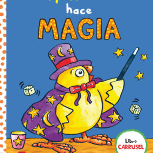 El pollo Pepe hace magia El pollo Pepe hace magia