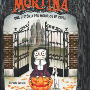 Mortina 1. Una història per morir-se de riure