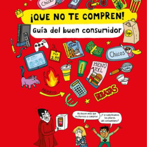 ¡Que no te compren! ¡Que no te compren!