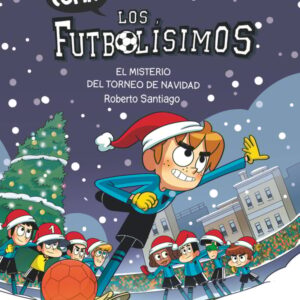 Cómic Los Futbolísimos 2: El misterio del torneo de Navidad Cómic Los Futbolísimos 2: El misterio del torneo de Navidad