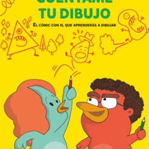 CUÉNTAME TU DIBUJO CUÉNTAME TU DIBUJO