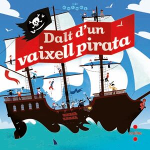 Dalt d’un vaixell pirata Dalt d'un vaixell pirata