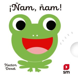 ¡Ñam, ñam! ¡Ñam, ñam!