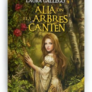 Allà on els arbres canten Allà on els arbres canten