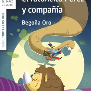 Troti, García, el ratoncito Pérez y compañía Troti, García, el ratoncito Pérez y compañía