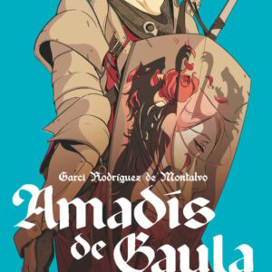 Amadís de Gaula Amadís de Gaula