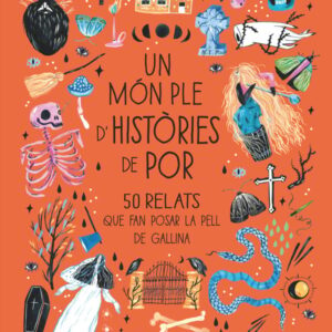 Un món ple d’històries de por Un món ple d'històries de por