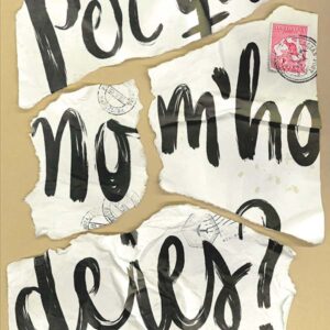 Per què no m’ho deies? Per què no m'ho deies?