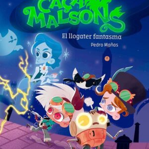 Caçamalsons 1. El llogater fantasma Caçamalsons 1. El llogater fantasma