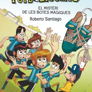 Els Futbolíssims 17: El misteri de les botes màgiques