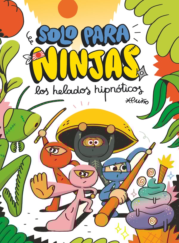 Portada del producto:  Solo para ninjas 2: Los helados hipnóticos