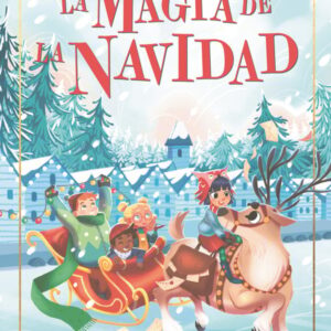 La magia de la Navidad La magia de la Navidad
