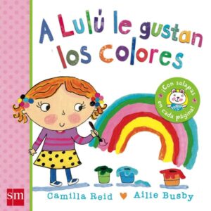 A Lulú le gustan los colores A Lulú le gustan los colores
