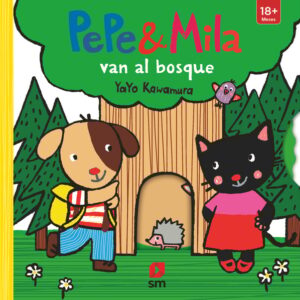 Pepe y Mila van al bosque Pepe y Mila van al bosque