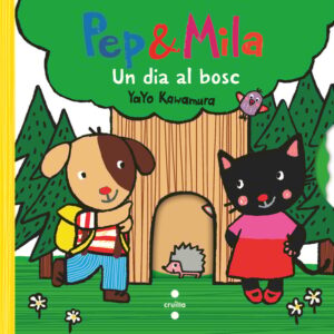 Pep & Mila. Un dia al bosc Pep & Mila. Un dia al bosc