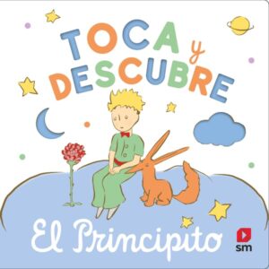 Toca y descubre – El Principito Toca y descubre - El Principito