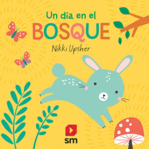 Un día en el bosque Un día en el bosque