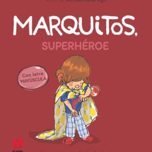 Marquitos, superhéroe Marquitos, superhéroe