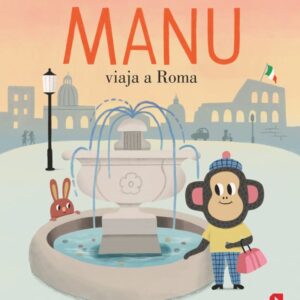 Manu viaja a Roma Manu viaja a Roma
