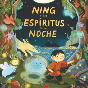Ning y los espíritus de la noche Ning y los espíritus de la noche