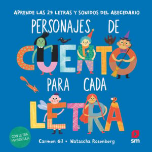 Personajes de cuento para cada letra Personajes de cuento para cada letra