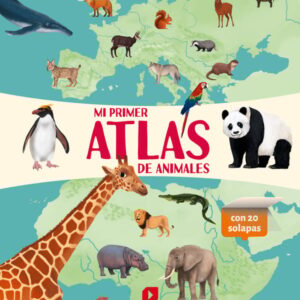 Mi primer atlas de animales Mi primer atlas de animales