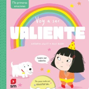 Voy a ser valiente Voy a ser valiente