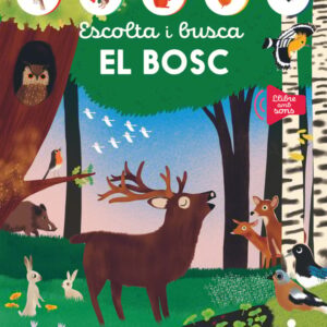 Escolta i busca. El bosc Escolta i busca. El bosc