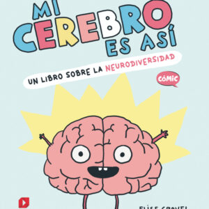 Mi cerebro es así Mi cerebro es así